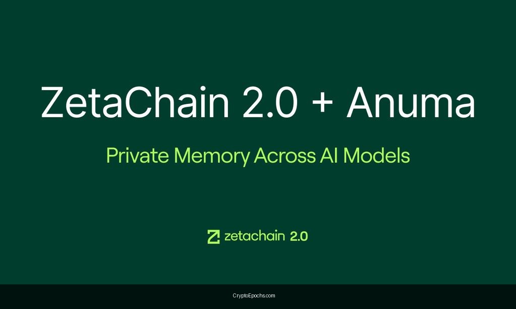 ZetaChain 2.0 Launches With Anuma, Bringing Private Memory and AI Interoperability to Creators